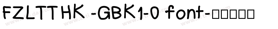 FZLTTHK -GBK1-0 font字体转换